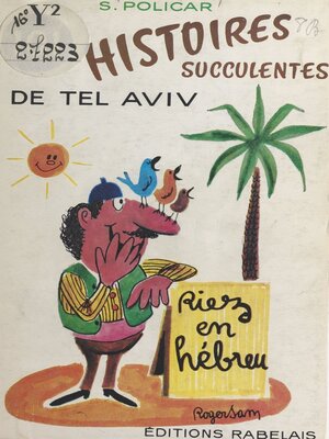 cover image of Cent une histoires succulentes de Tel-Aviv (Israël)